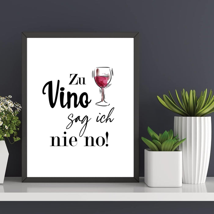 4 Stück Sprüche Poster Zu Vino sag ich nie no Bilder Geschenkidee Plakat Spruch lustiges Wein Geschenk Sprüche Typografie schwarz weiß Wohnzimmer Deko #M11
